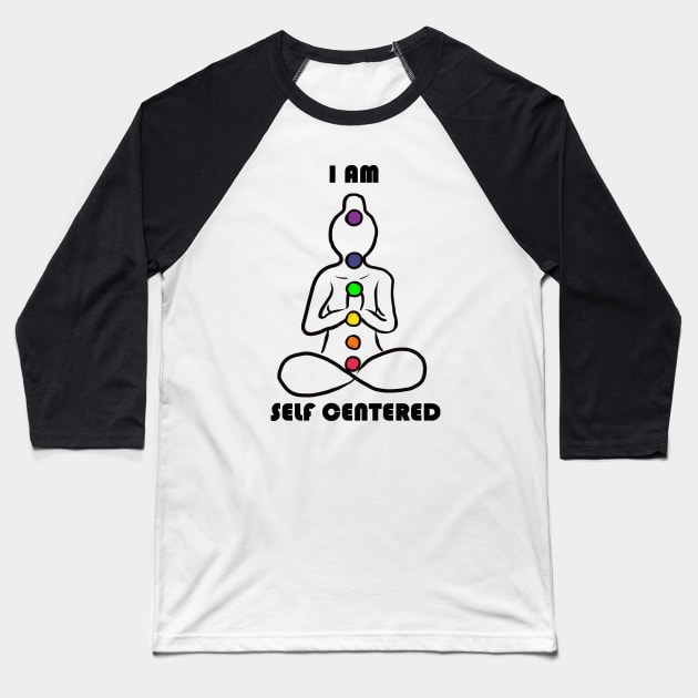I am self centered Baseball T-Shirt by codebluecreative